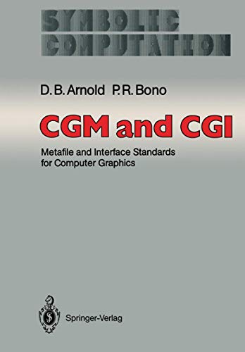 9783540189503: Cgm and Cgi: Metafile and Interface Standards for Computer Graphics