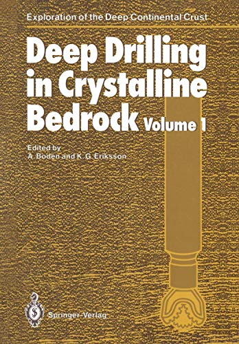Stock image for Deep Drilling in Crystalline Bedrock: The Deep Gas Drilling in the Siljan Impact Structure, Sweden and Astroblemes (Exploration of the Deep Continental Crust) for sale by HPB-Red