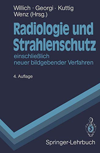 9783540190110: Radiologie und Strahlenschutz: Einschlielich neuer bildgebender Verfahren (Springer-Lehrbuch)