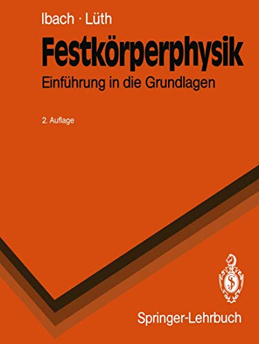 Beispielbild fr Festkrperphysik: Eine Einfhrung in die Grundlagen (Springer-Lehrbuch) zum Verkauf von medimops