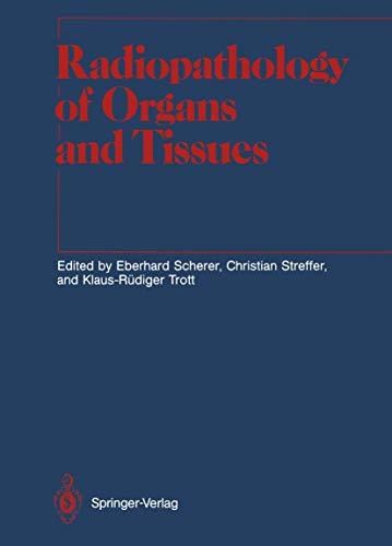 Beispielbild fr Radiopathology of Organs and Tissues (= Medical Radiology) zum Verkauf von TAIXTARCHIV Johannes Krings