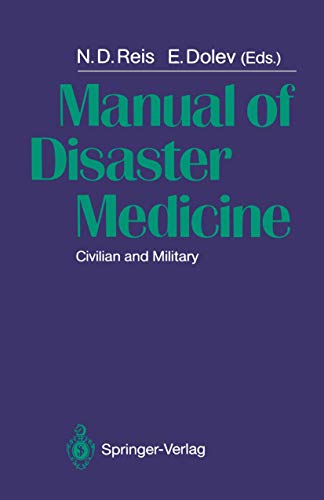 9783540191131: Manual of Disaster Medicine: Civilian and Military