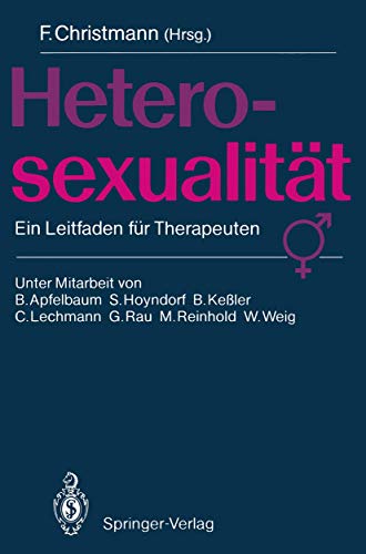 Stock image for Heterosexualitat: Ein Leitfaden Fur Therapeuten for sale by Revaluation Books