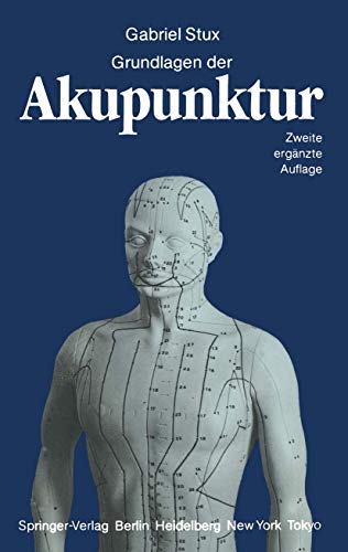 9783540191728: Grundlagen der Akupunktur (German Edition)