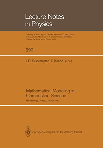 9783540191810: Mathematical Modeling in Combustion Science: Proceedings of a Conference Held in Juneau, Alaska, August 17-21, 1987