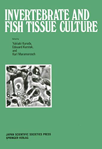 9783540192084: Invertebrate and Fish Tissue Culture: Proceedings of the Seventh International Conference on Invertebrate and Fish Tissue Culture, Japan, 1987