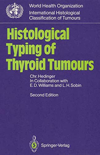 Histological Typing of Thyroid Tumours International Histological Classification of Tumors, No. 11