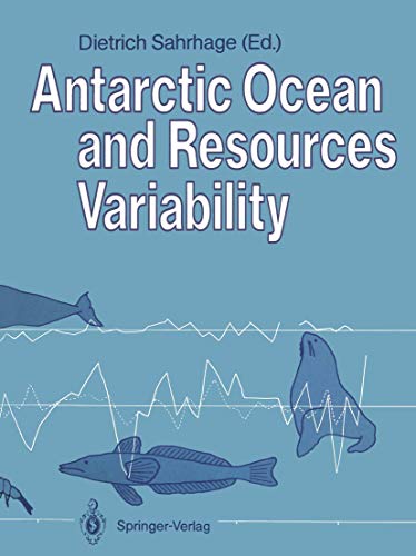 Antarctic Ocean and Resources Variability: Scientific Seminar on Antarctic Ocean Variability and ...