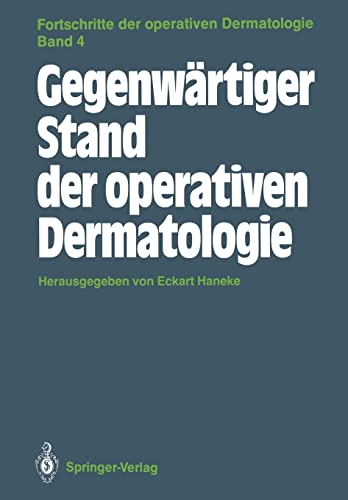 Imagen de archivo de Gegenwartiger Stand der operativen Dermatologie a la venta por Chiron Media