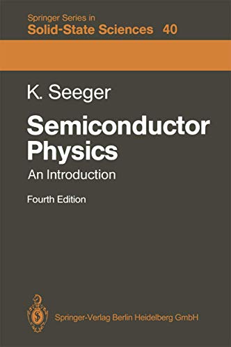 Semiconductor physics. An introduction. Springer series in solid state sciences, Bd. 40