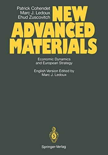 Beispielbild fr New advanced materials. Economics Dynamics and European Strategy. zum Verkauf von Antiquariat Knacke