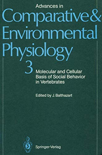 Imagen de archivo de Molecular and Cellular Basis of Social Behavior in Vertebrates (Advances in Comparative and Environmental Physiology, 3, Band 3) a la venta por Norbert Kretschmann