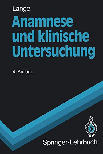 Beispielbild fr Anamnese Und Klinische Untersuchung (Springer-Lehrbuch) (German Edition) zum Verkauf von medimops