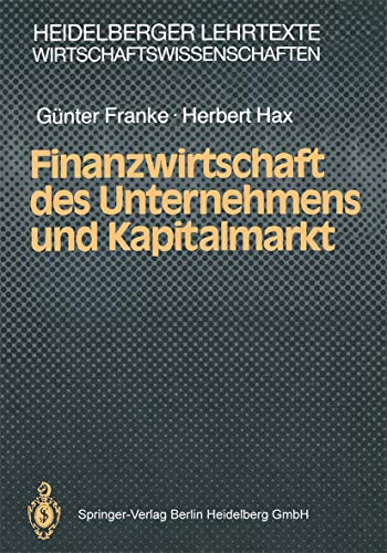 Stock image for Finanzwirtschaft des Unternehmens und Kapitalmarkt. Gnter Franke ; Herbert Hax for sale by Roland Antiquariat UG haftungsbeschrnkt