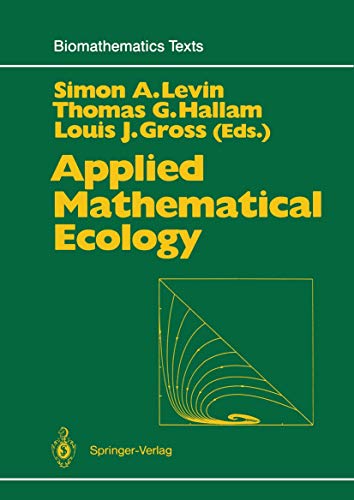9783540194651: Applied Mathematical Ecology (Biomathematics)