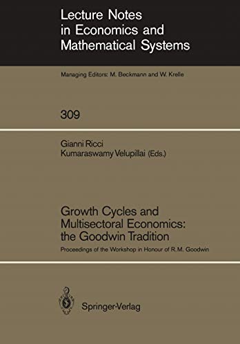 Growth Cycles and Multisectoral Economics: the Goodwin Tradition - Ricci, Gianni|Velupillai, Kumaraswamy
