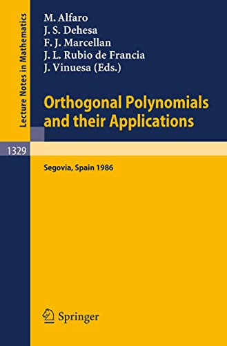 Orthogonal Polynomials and their Applications Proceedings, Segovia, Spain 1986.