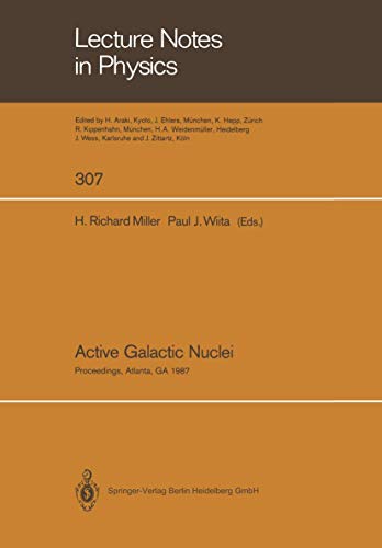 9783540194927: Active Galactic Nuclei: Proceedings of a Conference Held at the Georgia State University, Atlanta, Georgia, October 28-30, 1987