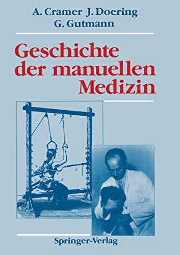 Beispielbild fr Geschichte der manuellen Medizin zum Verkauf von Martin Preu / Akademische Buchhandlung Woetzel
