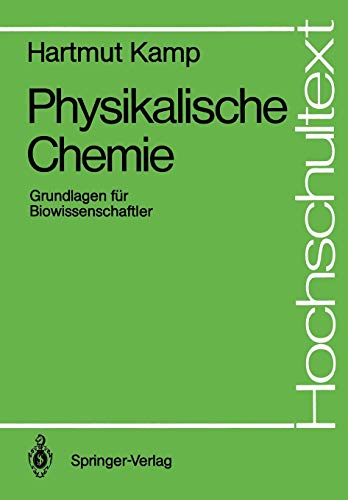 Imagen de archivo de Physikalische Chemie : Grundlagen fur Biowissenschaftler a la venta por Chiron Media