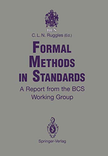 Beispielbild fr Formal Methods in Standards: A Report from the Bcs Working Group zum Verkauf von Ammareal