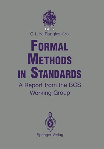 9783540195771: Formal Methods in Standards: A Report from the Bcs Working Group