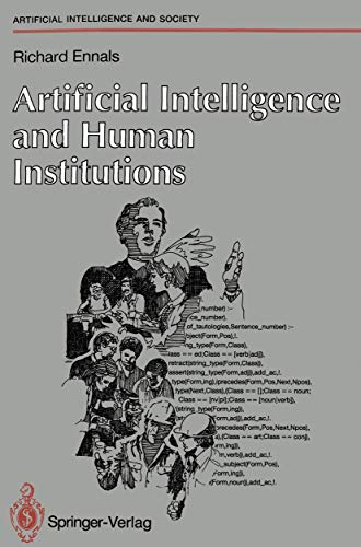 Artificial Intelligence and Human Institutions (Human-centred Systems) (9783540195795) by Ennals, Richard