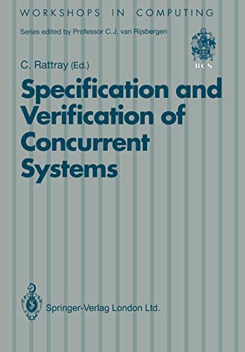 9783540195818: Specification and Verification of Concurrent Systems (Workshops in Computing)