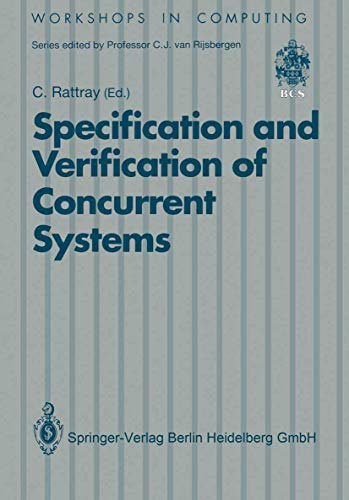 9783540195818: Specification and Verification of Concurrent Systems (Workshops in Computing)