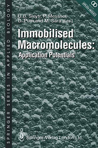 Beispielbild fr Immobilised Macromolecules: Application Potentials (Springer Series in Applied Biology) zum Verkauf von Zubal-Books, Since 1961