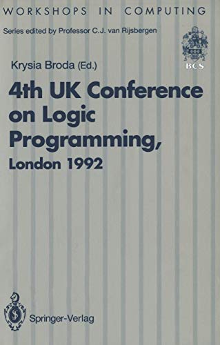 Immagine dell'editore per ALPUK92: Proceedings of the 4th UK Conference on Logic Programming, London, 30 March - 1 April 1992 venduto da PsychoBabel & Skoob Books