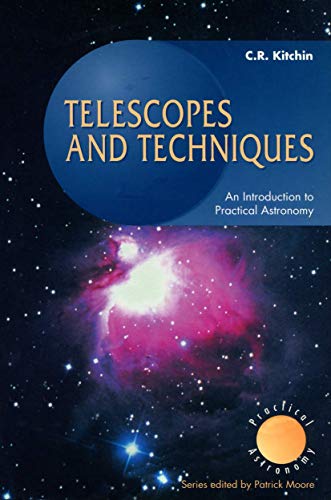 Stock image for Telescopes and Techniques: An Introduction to Practical Astronomy for sale by Goldstone Books