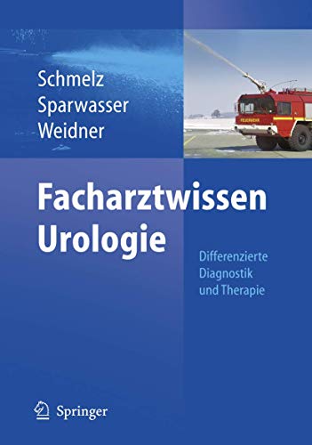 9783540200093: Facharztwissen Urologie: Differenzierte Diagnostik und Therapie (German Edition)