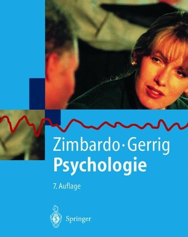 Psychologie - Philip G. Zimbardo, Richard J. Gerrig