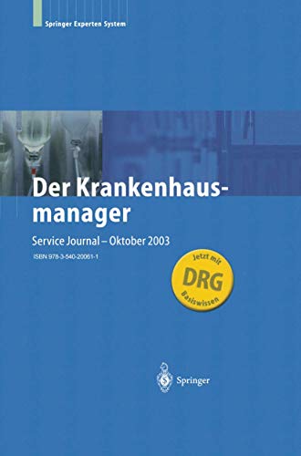 Stock image for Der Krankenhausmanager: Praktisches Management fr Krankenhuser und Einrichtungen des Gesundheitswesens (German Edition) for sale by Lucky's Textbooks