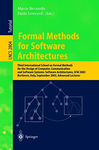Stock image for Formal Methods for Software Architectures: Third International School on Formal Methods for the Design of Computer, Communication and Software Systems for sale by ThriftBooks-Atlanta