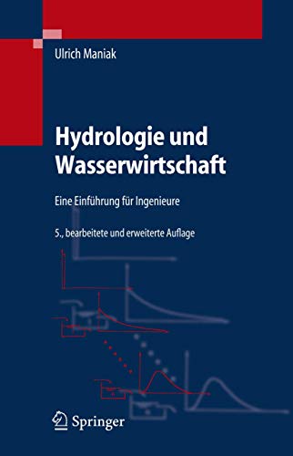 Stock image for Hydrologie und Wasserwirtschaft: Eine Einfhrung fr Ingenieure for sale by medimops