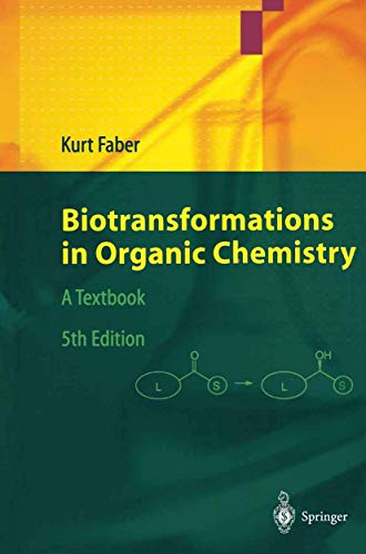 Beispielbild fr Biotransformations in Organic Chemistry: A Textbook zum Verkauf von BuchZeichen-Versandhandel