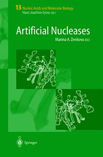 Artificial Nucleases (nucleic Acids And Molecular Biology)