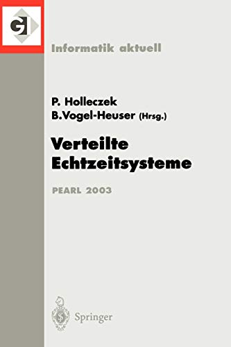 Stock image for Verteilte Echtzeitsysteme. PEARL 2003. for sale by CSG Onlinebuch GMBH