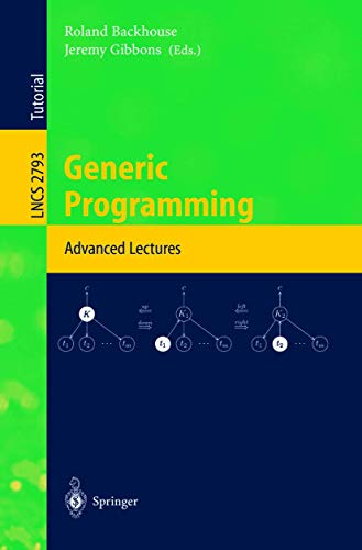 Stock image for Generic Programming: Advanced Lectures (Lecture Notes in Computer Science) for sale by GuthrieBooks