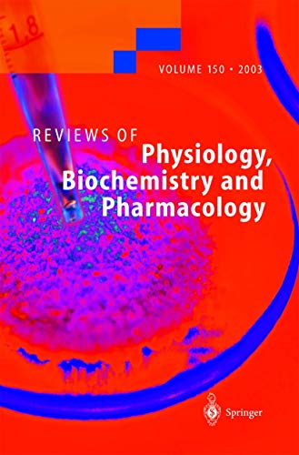9783540202141: Reviews of Physiology, Biochemistry and Pharmacology: 150