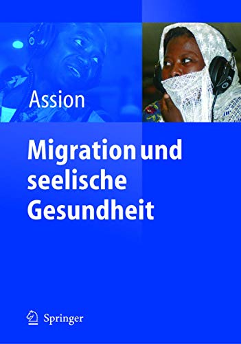 Migration und seelische Gesundheit - Hans-Jörg Assion