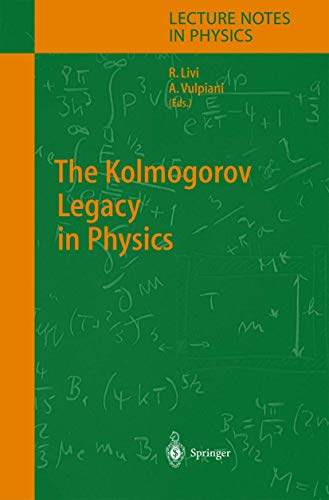 9783540203070: The Kolmogorov Legacy in Physics: 636 (Lecture Notes in Physics)