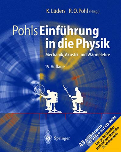 Imagen de archivo de Pohls Einfhrung in die Physik: Mechanik, Akustik und Wrmelehre a la venta por medimops