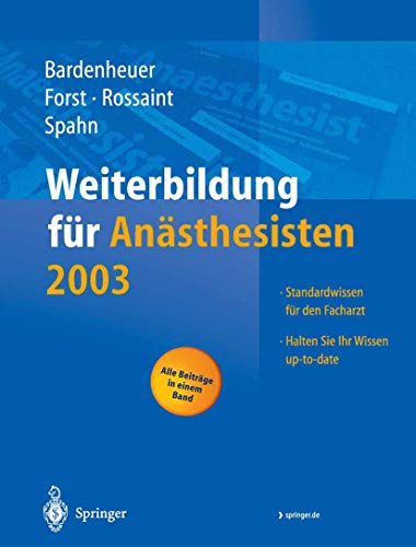 9783540203759: Weiterbildung fr Ansthesisten 2003 (German Edition)