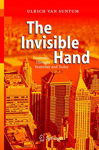 Stock image for The Invisible Hand: Economic Thought Yesterday and Today for sale by medimops