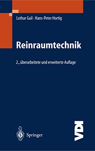 Beispielbild fr Reinraumtechnik (VDI-Buch) Gail, Lothar and Hortig, Hans-Peter zum Verkauf von myVend