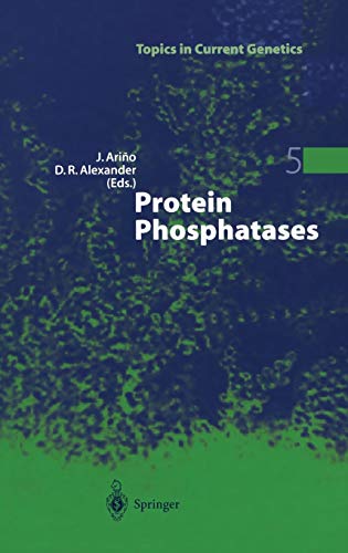 Beispielbild fr Protein Phosphatases (Topics in Current Genetics) zum Verkauf von Revaluation Books
