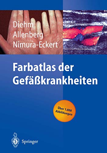 Beispielbild fr Farbatlas der Gefkrankheiten Diehm, Curt; Allenberg, J.-R. and Nimura-Eckert, Keiko zum Verkauf von BUCHSERVICE / ANTIQUARIAT Lars Lutzer